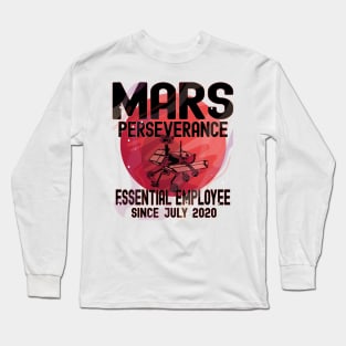 Mars Perseverance Vehicle Essential Employee Space Exploration Long Sleeve T-Shirt